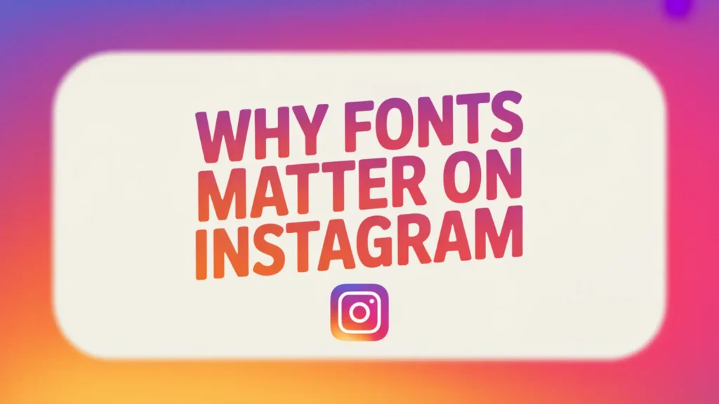 Instagram Fonts Generator ➜#𝟙😍⚡ Copy ✂ ⓐⓝⓓ Paste 💕 2 Why Fonts Matter on Instagram